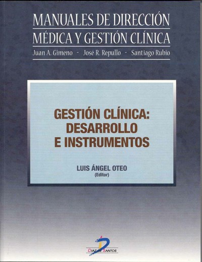 Gestión clínica: Desarrollo e instrumentos