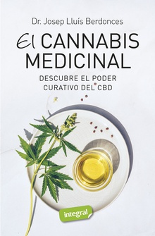 CBD, el cannabis medicinal Descubre el poder curativo del CBD