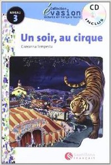 Evasion 3 un soir au cirque + cd