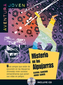 Misterio en las Alpujarras. Serie Aventura joven. Libro + CD