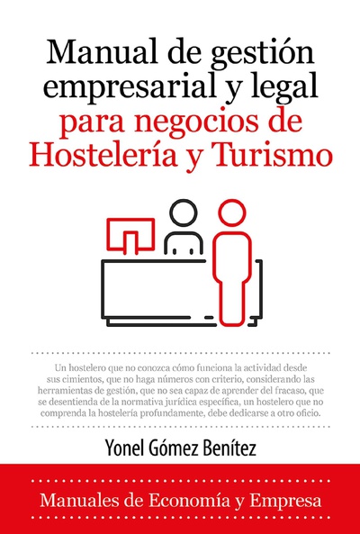 Manual de gestión empresarial y legal para negocios de Hostelería y Turismo