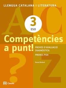 Competències a punt! 3 ESO Llengua Catalana i Literatura