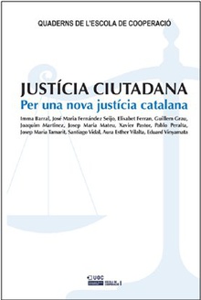 Justícia ciutadana. Per a una nova justícia catalana