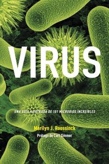 Virus Una guía ilustrada de 101 microbios increíbles