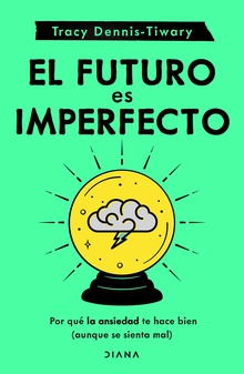 El futuro es imperfecto