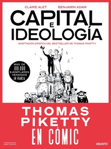 Capital e ideología Adaptación gráfica del bestseller de Thomas Piketty