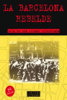 La Barcelona rebelde Guía de una ciudad silenciada