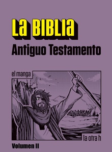 La Biblia. Antiguo Testamento. Vol. II
