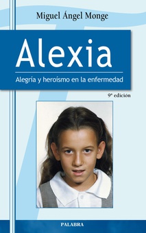 Alexia Alegría y heroísmo en la enfermedad
