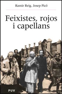 Feixistes, rojos i capellans Església i societat al País Valencià (1940-1977)