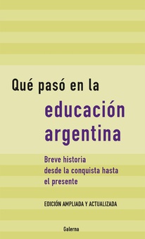 Qué pasó en la educación argentina