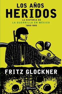 Los años heridos