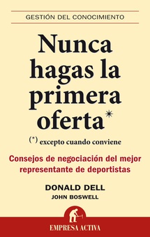 Nunca hagas las primera oferta