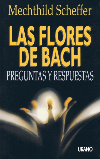 Las flores de Bach: preguntas y respuestas
