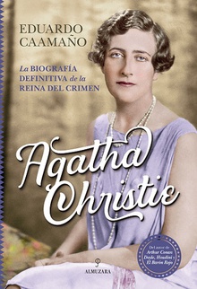 Agatha Christie La biografía definitiva de la Reina del Crimen