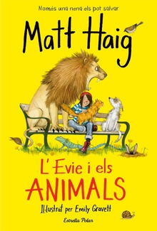 L'Evie i els animals Il·lustat per Emily Gravett