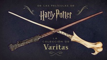 LA COLECCIÓN VARITAS De las películas de Harry Potter