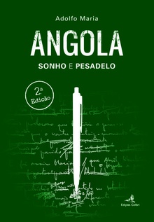 Angola - Sonho e Pesadelo