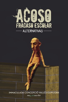 Acoso, fracaso escolar