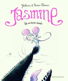 Jasmine -3 Ya no tiene miedo