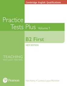 Cambridge English Qualifications: B2 First Volume 1 Practice Test