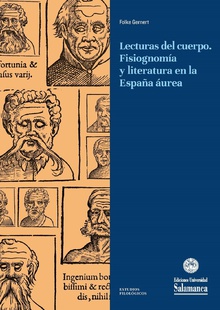 Lecturas del cuerpo. Fisiognomía y literatura en la España áurea