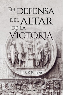 En defensa del altar de la Victoria