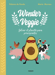 Wonderveggie Salvar el planeta para principiantes