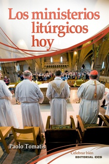 Los ministerios liturgicos hoy