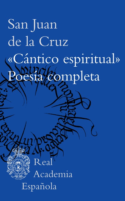"Cántico espiritual". Poesía completa
