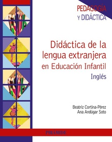 DIDÁCTICA DE LA LENGUA EXTRANJERA EN EDUCACIÓN INFANTIL Inglés