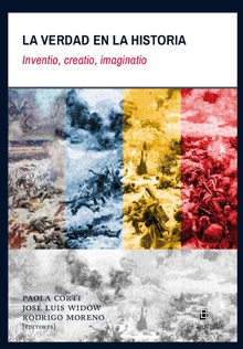 La verdad en la historia: inventio, creatio, imaginatio