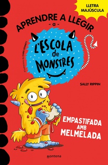 Aprendre a llegir a l#Escola de Monstres 2 - Empastifada amb melmelada Amb lletra MAJÚSCULA per aprendre a llegir (Llibres per a nens a partir de 5 any