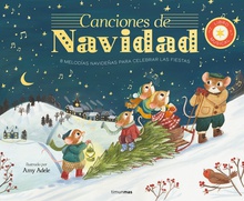 Canciones de Navidad. Libro musical 8 melodías navideñas para celebrar las fiestas