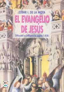Evangelio de jesus, el. difusion e influencia