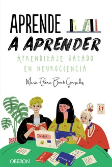 Aprende a aprender Aprendizaje basado en neurociencia