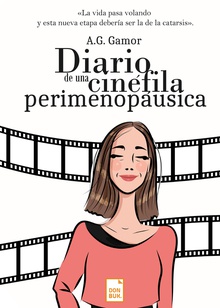 Diario de una cinéfila perimenopáusica Momentos y reflexiones