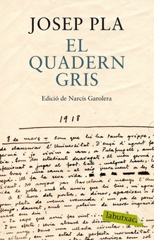 El quadern gris. Edició de Narcís Garolera
