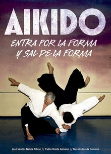 Aikido:entra por la forma y sal de la forma