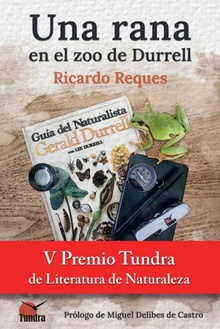 Una rana en el zoo de durrell v premio tundra de literatura de naturaleza