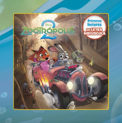 Zootrópolis 2. Primeros lectores en letra MAYÚSCULA