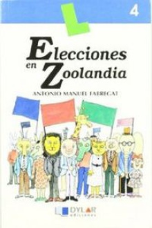 Elecciones en zoolandia - libro 4