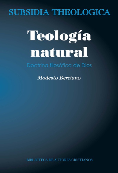 Teología natural. Doctrina filosófica de Dios