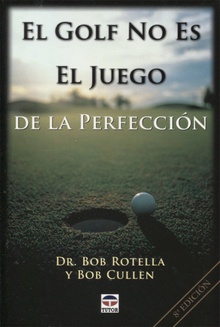 El golf no es el juego de la perfeccion