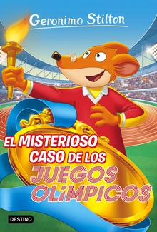 El misterioso caso de los juegos olimpicos geronimo stilton 47