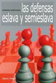 Aprenda aperturas las defensas Eslavas y Semieslava