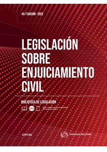 Legislación sobre Enjuiciamiento Civil 45ª Ed. 2022