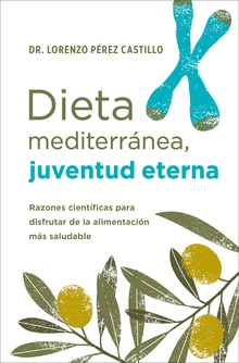 Dieta mediterránea, juventud eterna