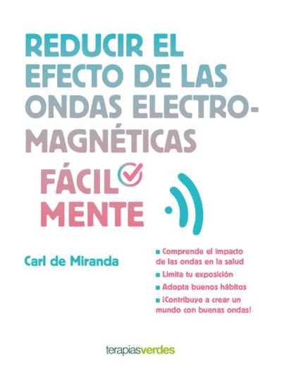 Reducir el efecto de las ondas electromagnéticas