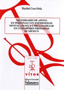 Necesidades de apoyo en personas con enfermedad mental grave y carga familiar en cuidadores primarios de MÈxico